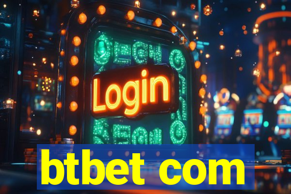 btbet com